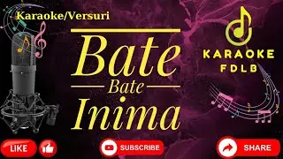 Bate Bate Inima //Karaoke//Versuri//Negative//Populara🛑Mi/major🛑