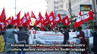 Activists accuse Pakistan of eliminating Sindh's culture, demand recognition for Sindhi language