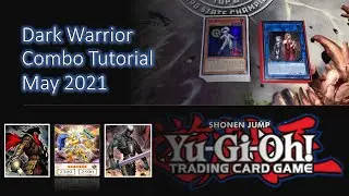 Dark Warrior Deck Combo Tutorial 3.0 - May 2021