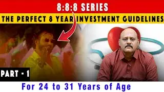 The Perfect 8 year Investment Guidelines - PART 1 | Gain with Jey | Basha Rajni #8yearinvestmentplan