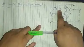 Fixed Biasing of Transistor for B.sc 2nd year by Sapna Agarwal