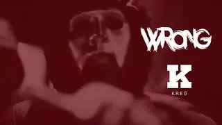 Kreg - Wrong