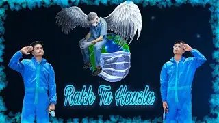 Rakh tu hausla / Real heros / The Align Boyz Ltd