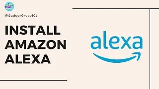 How to Install Amazon Alexa App on iPhone
