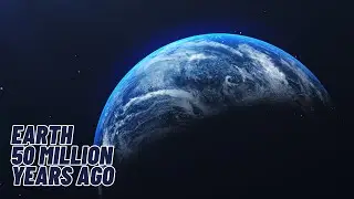50 Million Years Ago On Earth | Back In Time