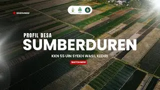 PROFIL DESA SUMBERDUREN KEC TAROKAN KAB KEDIRI (KKN KELOMPOK 55 UIN SYEKH WASIL KEDIRI)