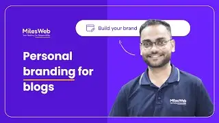 Personal Branding for Bloggers 2026 | MilesWeb