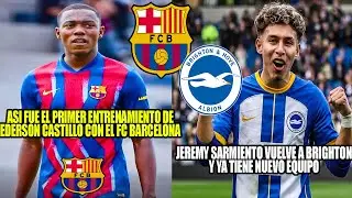 ASI FUE EL PRIMER ENTRENAMIENTO DE EDERSON CASTILLO CON EL FC BARCELONA! SARMIENTO VUELVE A BRIGHTON