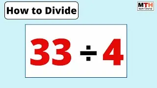 33 divided by 4 (33&divide;4) | Value of 33/4 | Long Division
