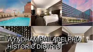 Wyndham Philadelphia Historic District