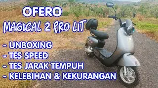 UNBOXING OFERO MAGICAL 2 PRO LIT + TES JARAK TEMPUH