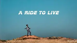 A Ride to Live