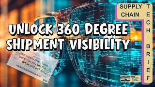 Unlock 360&deg; Shipment Visibility From Planning to Profit