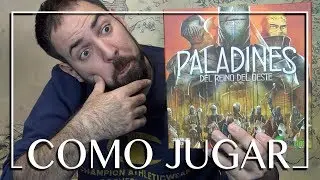 PALADINES DEL REINO DEL OESTE | COMO SE JUEGA