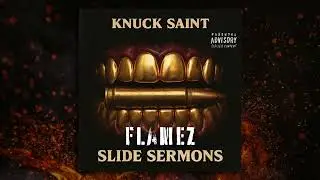Flamez by Knuck Saint