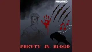 Pretty In Blood