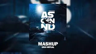 Diva Virtual Vs Ascend [Mashup Lunna DJ]