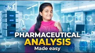 Pharmaceutical Analysis Important Concepts | B.Pharm Notes