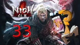 Mining my own business! FinDragon Plays Nioh Ep.33