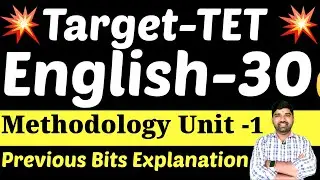 Target TET ENGLISH Methodology UNIT-1 Previous bits Explanation