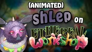 (shLep) Dreamythicals On Ethereal Workshop - Individuals || ANIMATED