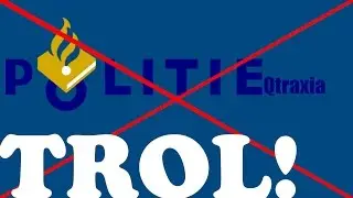 MineTopia   POLITIE TROL   Qtraxia