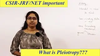 What is Pleiotropy .... CSIR-JRF/NET Important