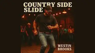 Westin Brooks &ndash; Country Side Slide: An Uplifting Anthem of Rural Bliss