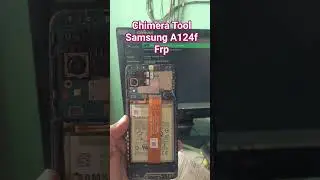 Chimera Tool Samsung A124f Frp 😲