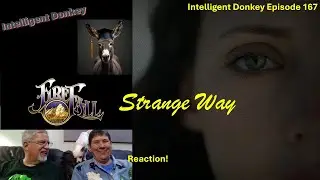 [Реакция] FIREFALL - Strange Way - Intelligent Donkey Эпизод 167