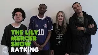 The Lily Mercer Show: RATKING