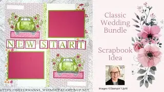 Classic Wedding Bundle Scrapbook idea with Toadstool Garden DSP Stampin&rsquo; Up!