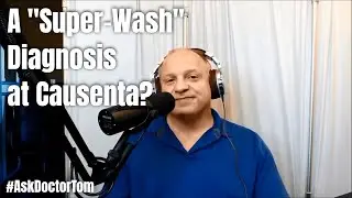 The Causenta Comprehensive Initial Assessment: Ask Doctor Tom with Doctor Thomas Incledon