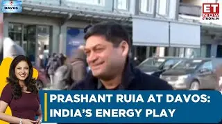 Energy, Infrastructure & Expansion: Prashant Ruia In Conversation With ET Now | Davos 2026