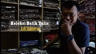 koleksi batik tulis asli indonesia