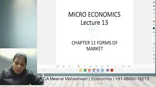 Class 11 Revision Marathon Micro Economics Chapter 11 Forms of Markets - by CA Meenal Maheshwari