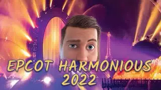 EPCOT Harmonious - November 2022 from Britain.