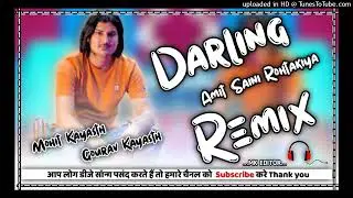 Darling Remix Song ! Amit saini Rohtakiya !New Haryanvi DJ song 2026 Ft .Dj Mohit Go...kishan_saini