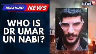 CNN-News18 Accesses Profile Of Suspected Bomber Behind The Delhi Red Fort Car Blast Dr Umar Un Nabi