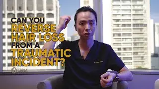 Can you reverse hair loss from a traumatic incident? - Hair Talks by Terra Medical