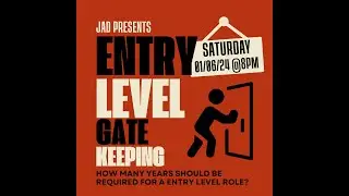JAD Debates: Entry Level Gate Keeping