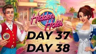 Hidden Hotel: Miami Mystery 2022 - Day 37 and Day 38 @Hidden Hotel