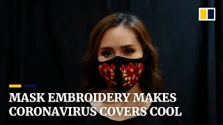 Vietnamese designer embroiders face masks to encourage people to cover up for Covid-19 fight