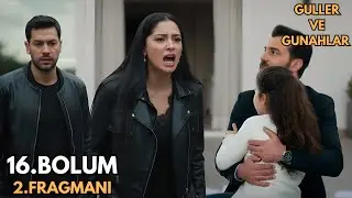 Güller ve Günahlar 16. Bölüm 2.Fragmanı |Serhat ve Zeynep’in Aşkı Sınanıyor: Kader’in Geleceği Tehli