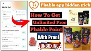 Phable App | Unlimited Free Phable point Without Refer | Phable Free Shopping with Proof | Unboxing.