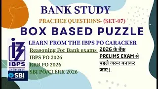 Box Based Puzzle for Bank Exams 2026,Prelims Reasoning for Bank Exams, Practice questions IBPS