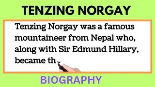 Tenzing Norgay essay in english| Tenzing Norgay biography ||