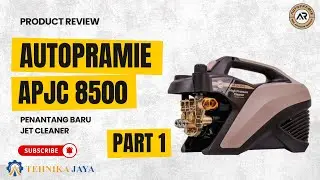 AUTOPRAMIE AP JC 8500 Salah Satu Penantang Baru Di Bidang Steam Jet Cleaner ! Tonton langsung PART 1