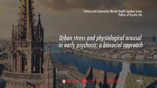 Marc Winz | Urban stress and physiological arousal in early psychosis: a biosocial approach
