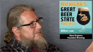 Dave Engbers - Founders Brewing - Great Beer State Podcast